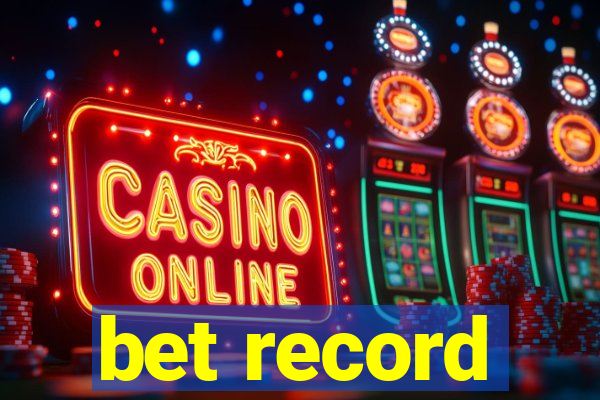 bet record